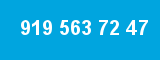 919 563 72 47